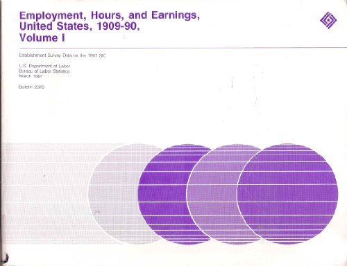 Book Employment Hours And Earnings: United States 1909-1990, Volume 1 free