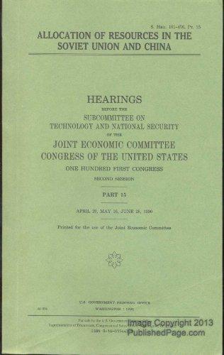 Book Allocation of resources in the Soviet Union and China: Hearings before the Subcommittee on Technology and National Security of the Joint Economic ... First Congress, second session (S. hrg) free