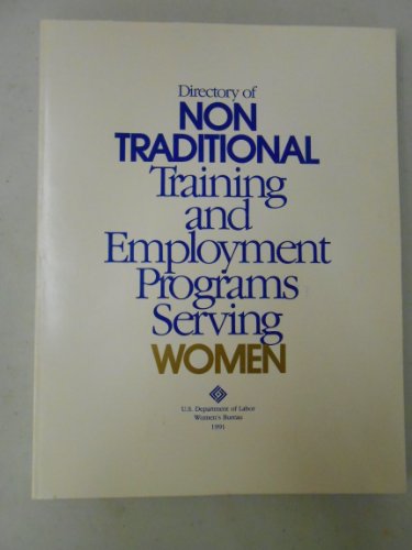 Book Directory of non traditional training and employment programs serving women free