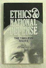 Book Ethics & National Defense: The Timeless Issues free