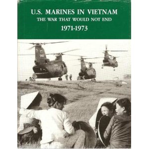 Book U.S. Marines in Vietnam: The war that would not end, 1971-1973 (Marine Corps Vietnam series) free