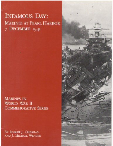 Book Infamous day: Marines at Pearl Harbor, 7 December 1941 (Marines in World War II commemorative series) free