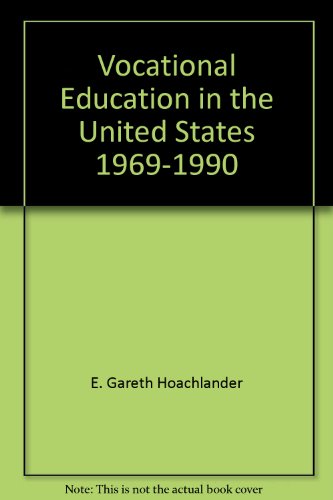 Book Vocational Education In The United States, 1969-1990 free