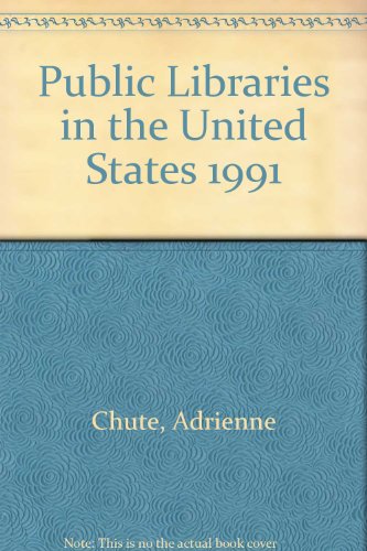 Book Public Libraries In The United States 1991 (e.d. Tabs) free
