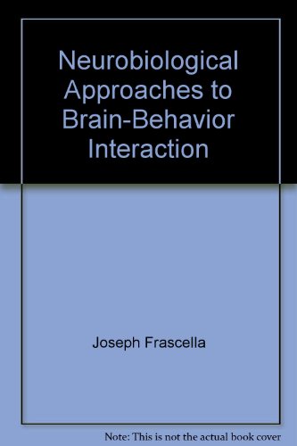 Book Neurobiological approaches to brain-behavior interaction (DHHS publication) free