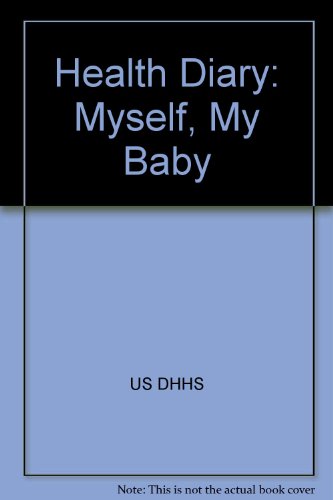 Book Health Diary: Myself, My Baby free