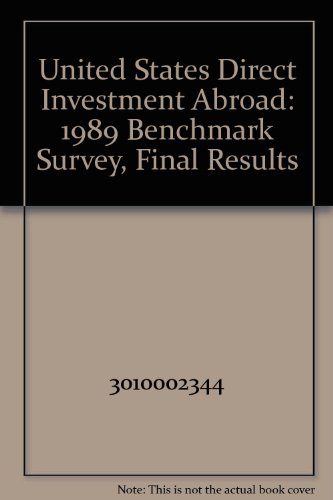 Book United States Direct Investment Abroad: 1989 Benchmark Survey, Final Results free