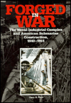 Book Forged In War: The Naval-industrial Complex And American Submarine Construction, 1940-1961 free