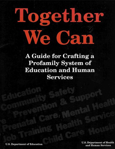 Book Together We Can: A Guide for Crafting a Profamily System of Education and Human Services free