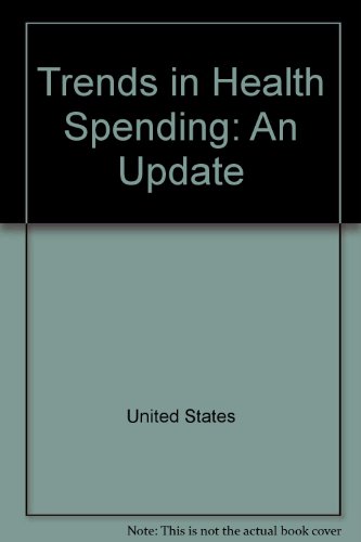 Book Trends in health spending: An update (A CBO study) free
