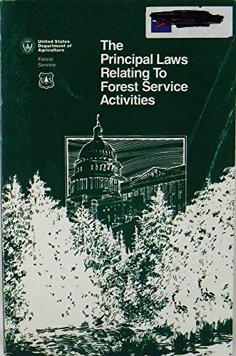 Book The Principal Laws Relating To Forest Service Activities free