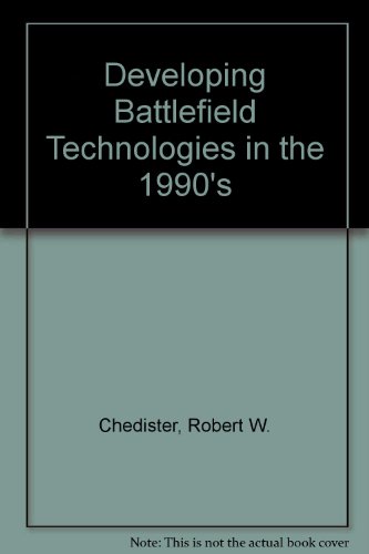 Book Developing Battlefield Technologies In The 1990's (mcnair Paper) free