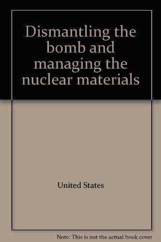 Book Dismantling the bomb and managing the nuclear materials free