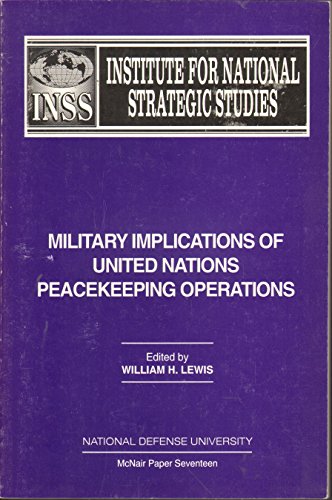Book Military Implications of United Nations Peacekeeping Operations free
