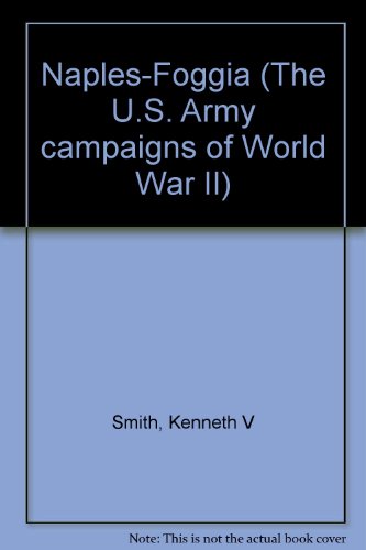 Book Naples-foggia (the U.s. Army Campaigns Of World War Ii) free