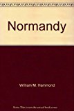 Book Normandy: U.S. Army Campaigns of World War II free