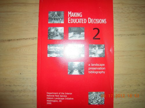 Book Making Educated Decisions 2: A Landscape Preservation Bibliography free