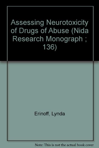 Book Assessing Neurotoxicity Of Drugs Of Abuse (nida Research Monograph ; 136) free