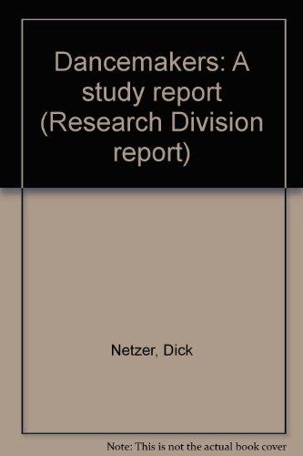 Book Dancemakers: A study report (Research Division report) free