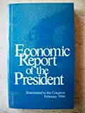 Book Economic Report Of The President Transmitted To Congress February 1994 (economic Report Of The President Transmitted To The Congress) free