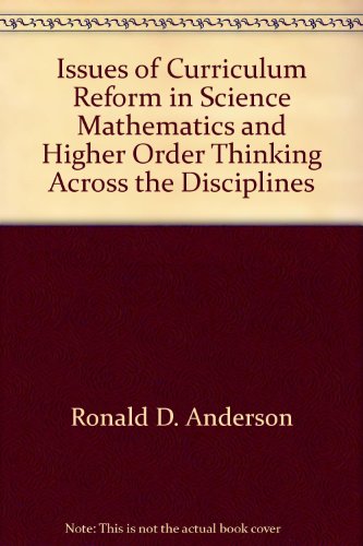 Book Issues of curriculum reform in science, mathematics and higher order thinking across the disciplines free