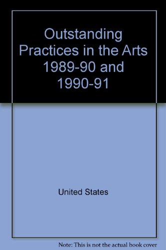 Book Outstanding Practices In The Arts, 1989-90 And 1990-91 free