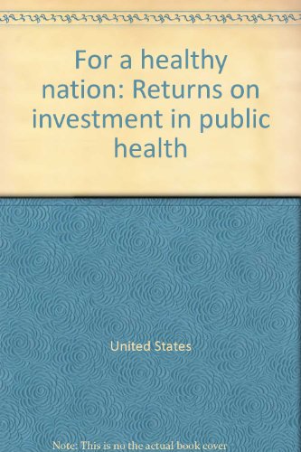 Book For a healthy nation: Returns on investment in public health free