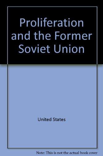 Book Proliferation And The Former Soviet Union free