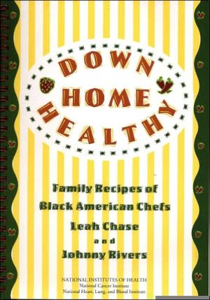 Book Down Home Healthy: Family Recipes of Black American Chefs free