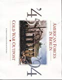 Book American Forces in Berlin: Cold War Outpost : 1945-1994 free