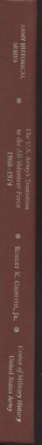 Book United States Army's Transition to the All Volunteer Force, 1968-74 (Army Historical Series S/N 008-029-00307-4 free