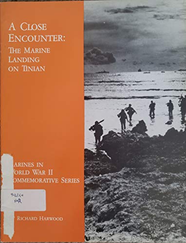 Book A close encounter: The marine landing on Tinian (Marines in World War II commemorative series) free