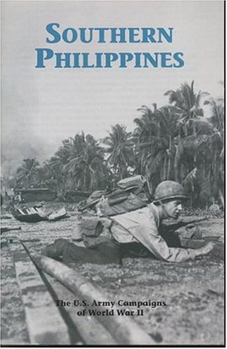 Book Southern Philippines (U.S. Army Campaigns of World War II) free