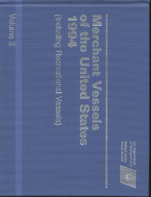 Book Merchant Vessels Of The United States, 1994: (including Recreational Vessels) Volume 1 And 2 free
