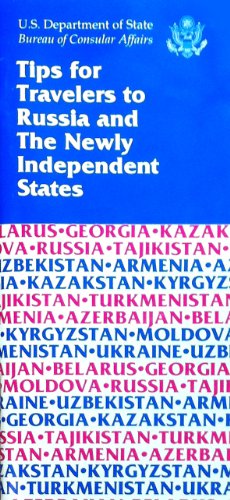 Book Tips for travelers to Russia and the newly Independent States (Department of State publication) free