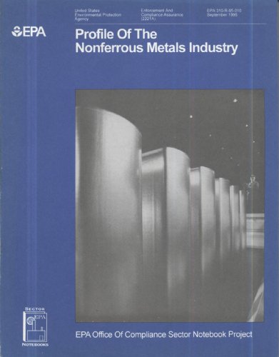 Book EPA Office of Compliance Sector Notebook Project. Profile of the nonferrous metals industry free