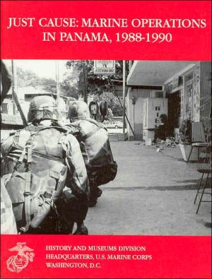 Book Just Cause: Marine Operations in Panama, 1988-1990 free