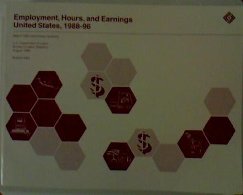Book Employment, Hours, And Earnings, United States 1988-1996 free