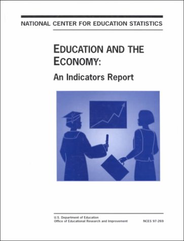 Book Education And The Economy: An Indicators Report free