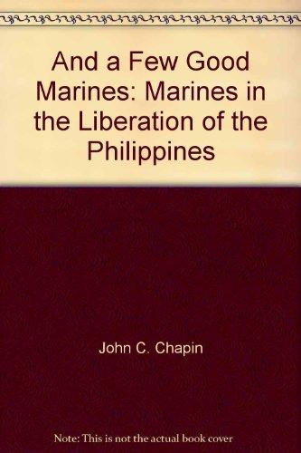 Book -- and a few marines: Marines in the liberation of the Philippines (Marines in World War II commemorative series) free