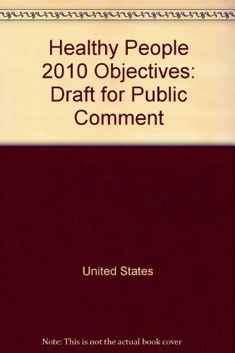 Book Healthy people 2010 objectives: Draft for public comment free