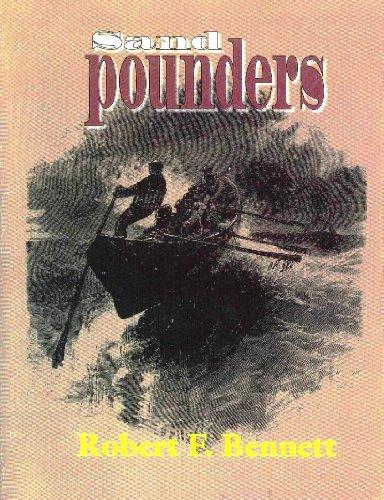 Book Sand Pounders: An Interpretation Of The History Of The U.s. Life-saving Service, Based On Its Annual Reports For The Years 1870 Through 1914 free