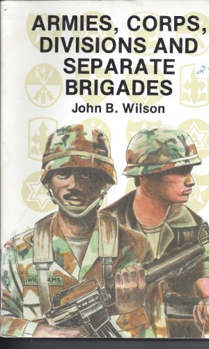 Book Armies, Corps, Divisions, and Separate Brigades (Army Lineage Series) free