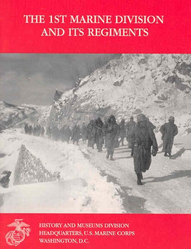 Book The 1st Marine Division and Its Regiments free