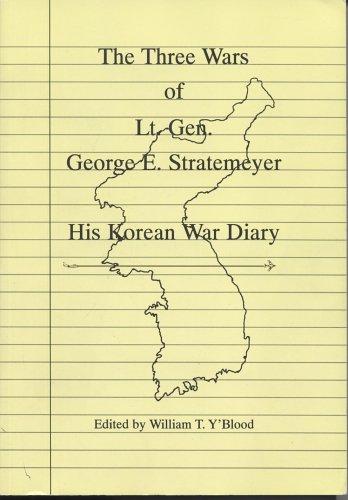 Book The Three Wars of Lt. Gen. George E. Stratemeyer: His Korean War Diary free