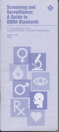 Book Screening and surveillance: a guide to OSHA standards free