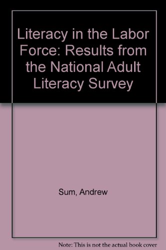 Book Literacy in the Labor Force: Results from the National Adult Literacy Survey free