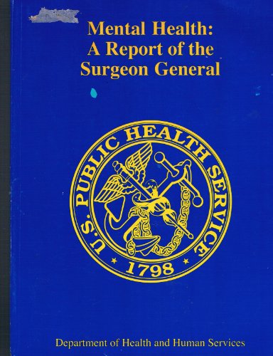 Book Mental Health: A Report of the Surgeon General free