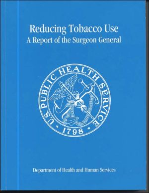 Book Reducing Tobacco Use: A Report of the Surgeon General free
