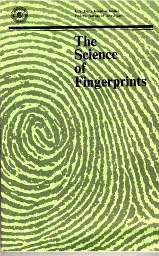 Book The Science of Fingerprints: Classification and Uses free
